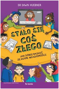 Stało się coś złego Jak...