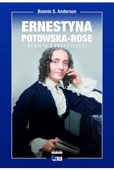 Ernestyna Potowska-Rose....