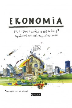 "Ekonomia. To, o czym...